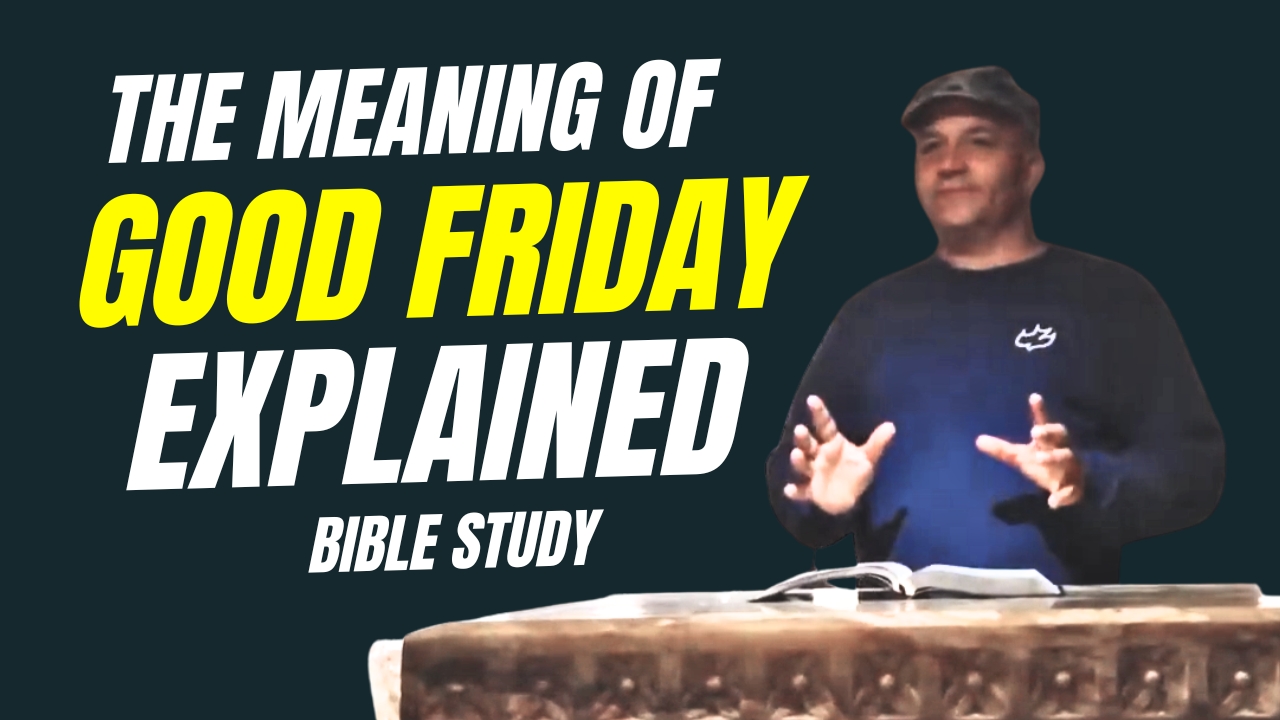 Good Friday meaning
