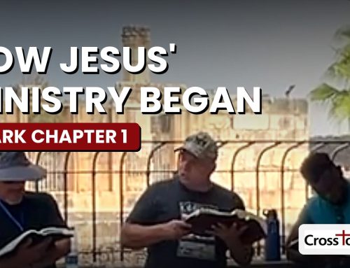 How Jesus’ Ministry Began: Walking Through Mark 1 in Capernaum